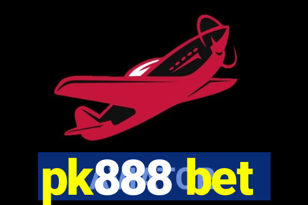 pk888 bet